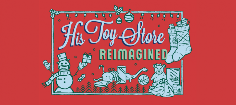 His Toy Store Reimagined